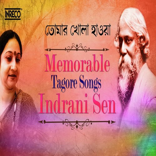 Tomar Khola Haowa - Memorable Tagore Songs