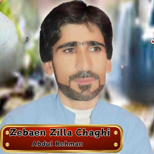 Zebaen Zilla Chaghi