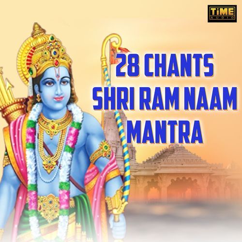 28 Chants Shri Ram Naam Mantra (Studio)