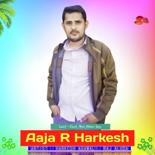Aaja R Harkesh