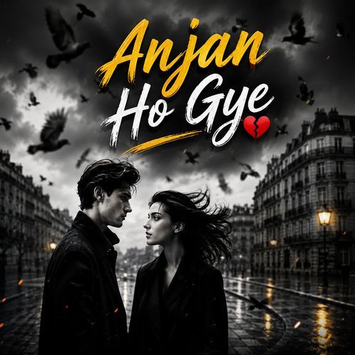 Anjan Ho Gye