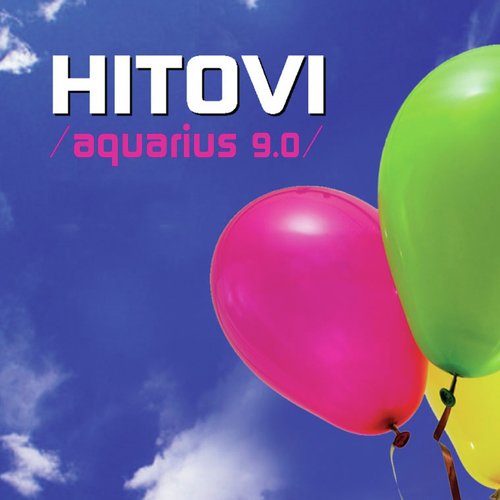 Aquarius 9.0 Hitovi