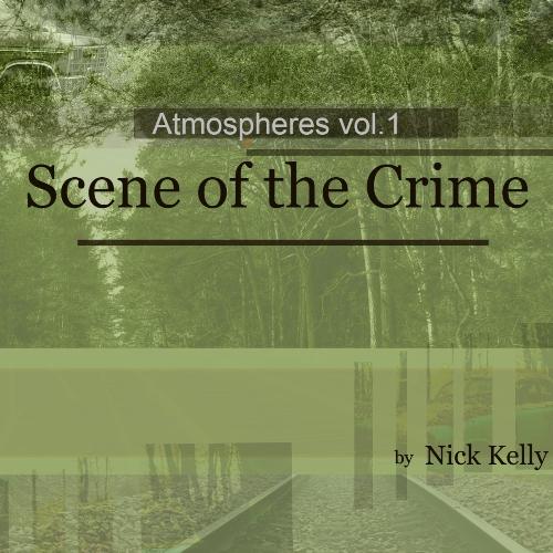 Atmospheres vol. 1 : Scene of the Crime