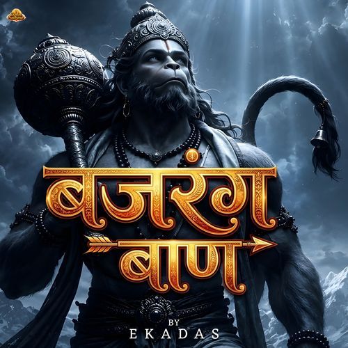 Bajrang Baan By EKADAS