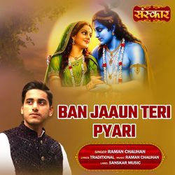 Ban Jaaun Teri Pyari