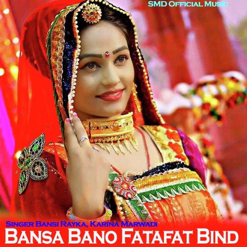 Bansa Bano Fatafat Bind