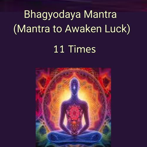 Bhagyodaya Mantra (11 Times) [Mantra to Awaken Luck]