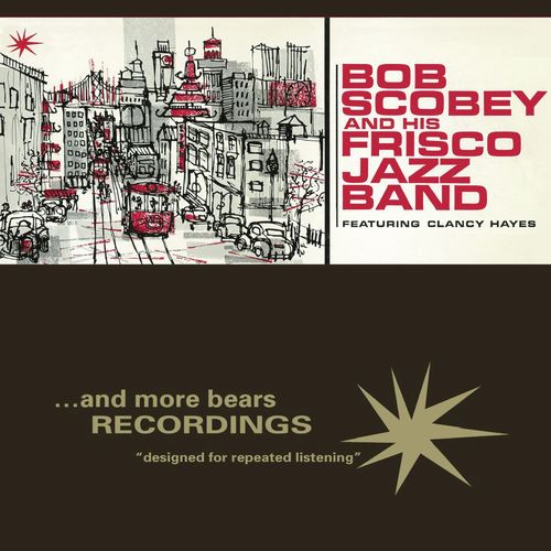 Bob Scobey and His Frisco Jazz Band