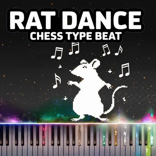 Chess (Rat Dance Meme) (Piano Version)