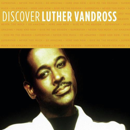 Discover Luther Vandross