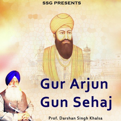 Gur Arjun Gun Sehaj