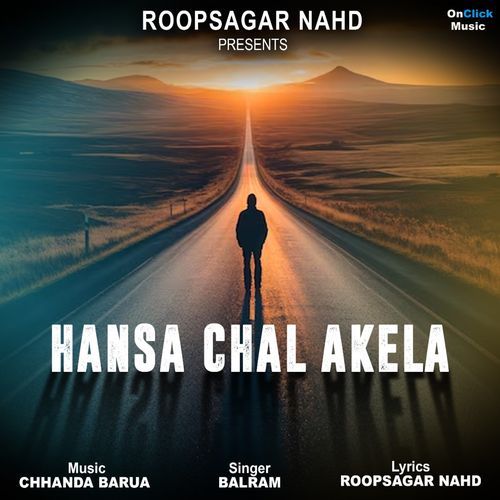 Hansa Chal Akela