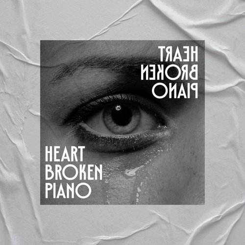 Heartbroken Piano: Sorrowful Moments with Piano Background Music