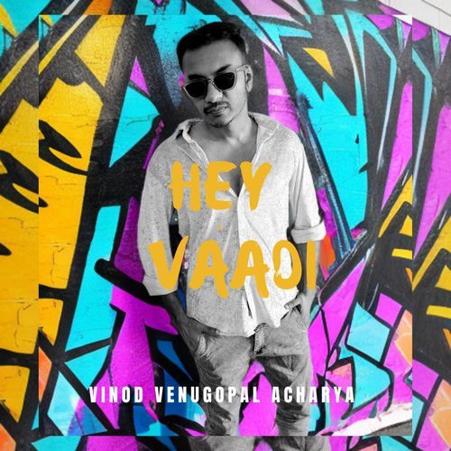 Hey Vaadi
