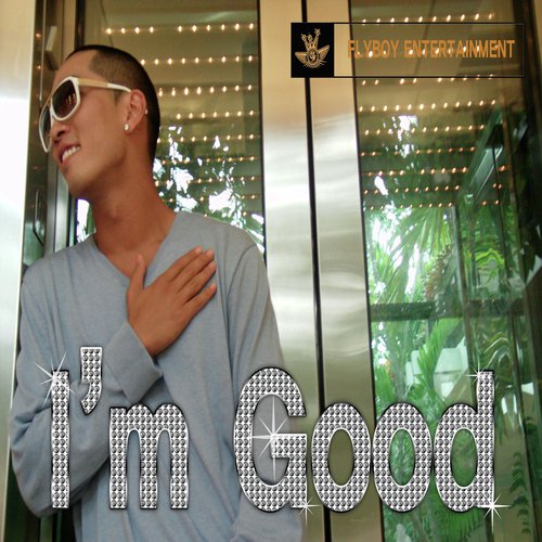 I&#039;m Good_poster_image