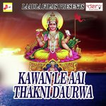Kawan Le Aai Thakni Daurwa