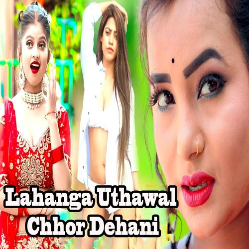Lahanga Uthawal Chhor Dehani