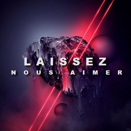 Laissez Nous Aimer