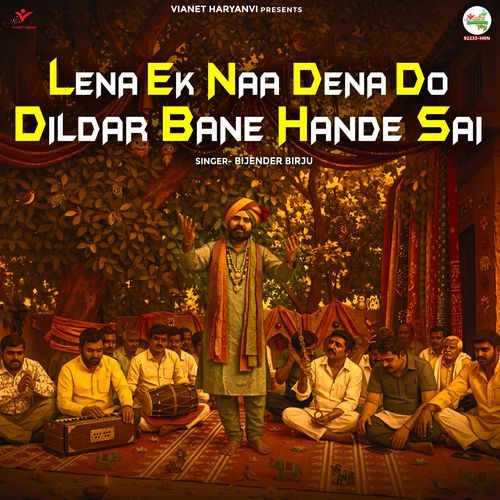 Lena Ek Naa Dena Do Dildar Bane Hande Sai