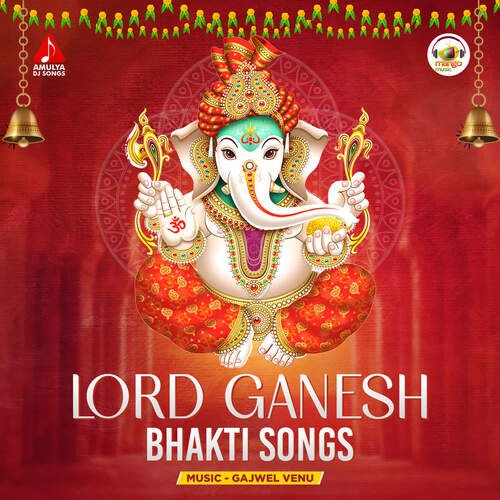 Lord Ganesh Bhakti Songs