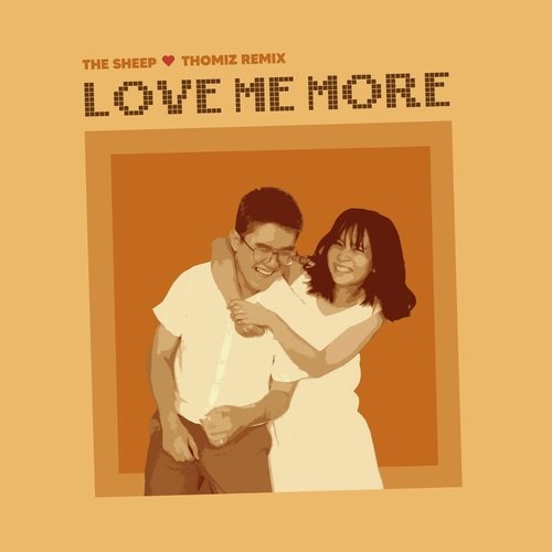 Love Me More (Thomiz Remix)