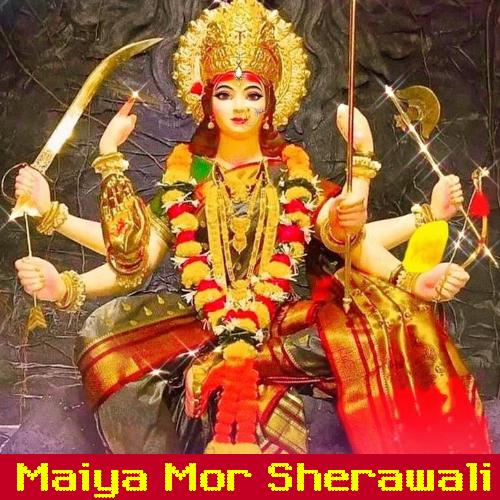 Maiya Mor Sherawali