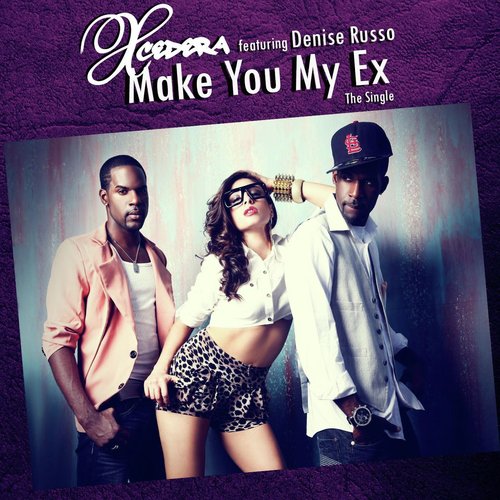 Make U My Ex (feat. Denise Russo) cover art