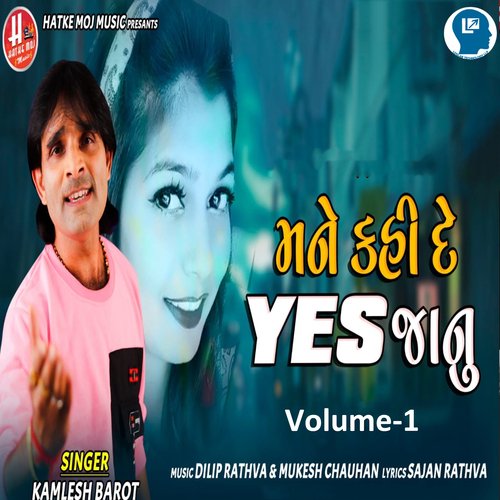 Mane Kahi De Yes Janu, Vol. 1