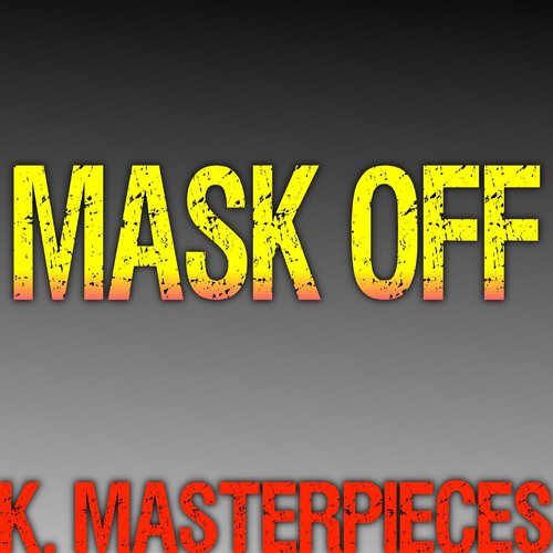 Violar Molestar playa Mask Off (Originally Performed By Future) [Karaoke Instrumental] - Song  Download from Mask Off (Originally Performed by Future) [Karaoke  Instrumental] @ JioSaavn