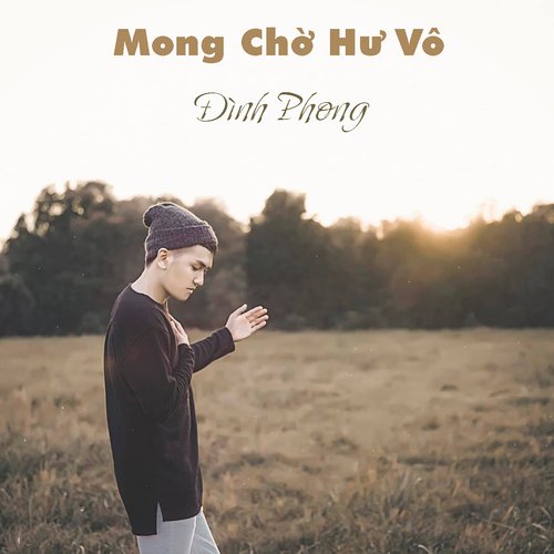 Mong Chờ Hư Vô