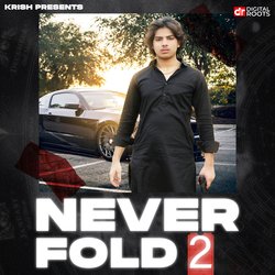 Never Fold 2 (Veham Paaliya)-R15YdRZgbkI