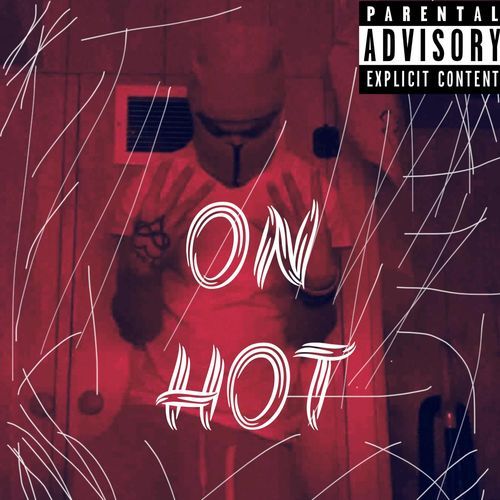 ON HOT