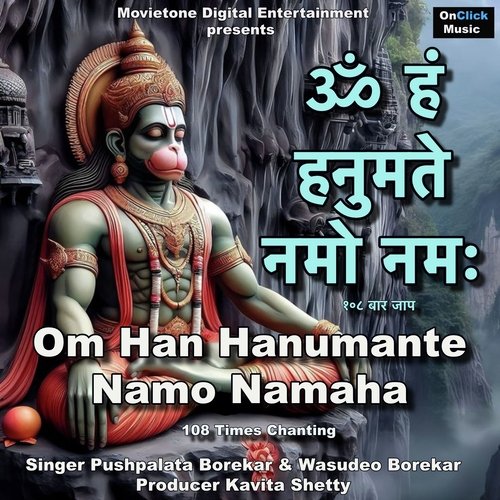 Om Han Hanumante Namo Namaha 108 Times Chanting