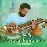 Paravashanadenu (From &quot;Paramathma &quot;)