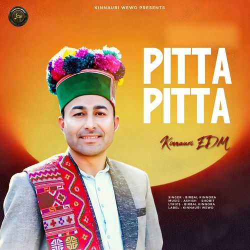 Pitta Pitta (Kinnauri EDM)