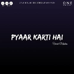 Pyaar Karti Hai-BRFZWllgTwA