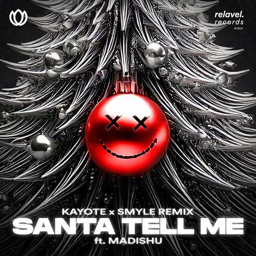 Santa Tell Me (feat. Madishu) (SMYLE Remix)_poster_image