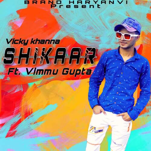 Shikaar (feat. Vimmu Gupta)