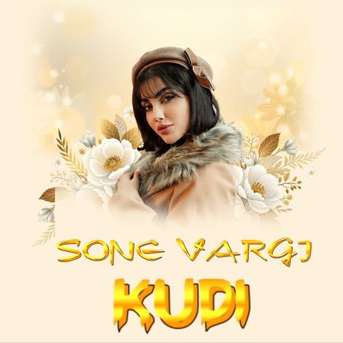 Sone Vargi Kudi
