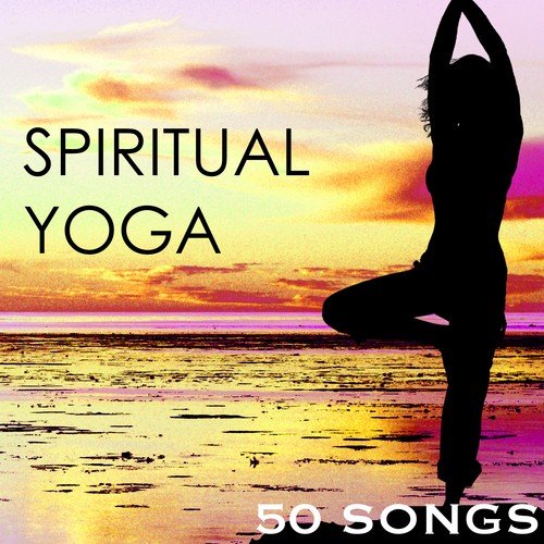 Spiritual Yoga - Oshun Goddess, Sexual Empowering 50 Songs for Hatha & Kundalini Practices