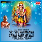 Sri Subrahmanya Sahasranamavali (From Skanda Puranam)