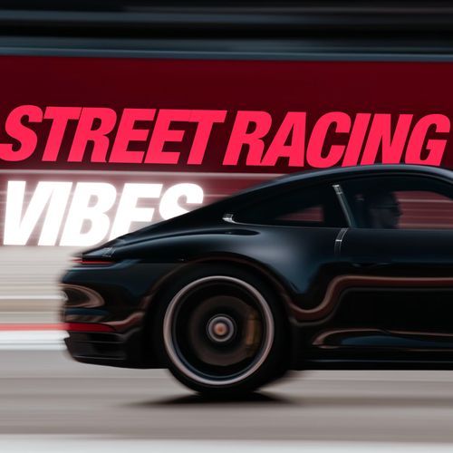 Street Racing Vibes