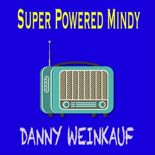 Super Powered Mindy (radio edit)