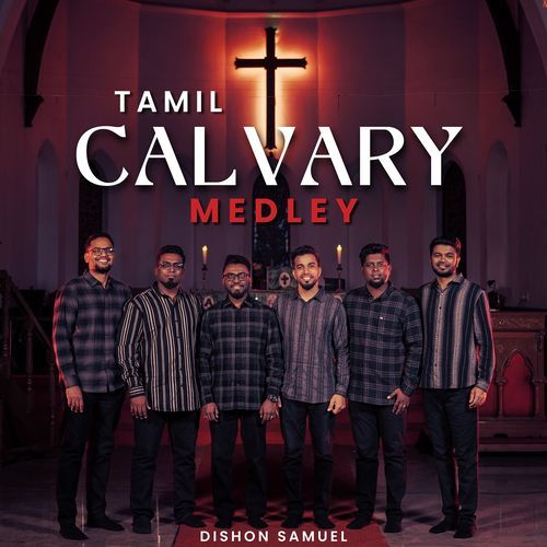 Tamil Calvary Medley