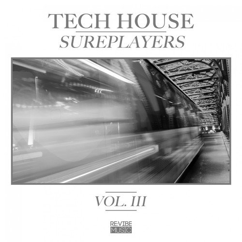 Tech House Sureplayers, Vol. 3