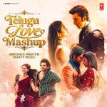 Telugu Love Mashup(Remix By Abhishek Martyn,Snasty Music)