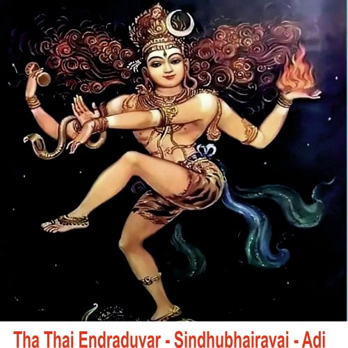 Tha Thai Endraduvar - Sindhubhairavai - Adi