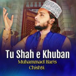 Tu Shah e Khuban-IDI0bgZXb34