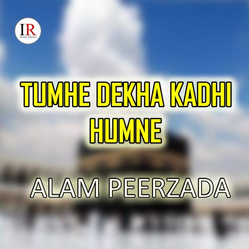 Tumhe Dekha Kabhi Humne