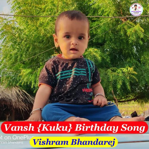 Vansh {Kuku} Birthday Song